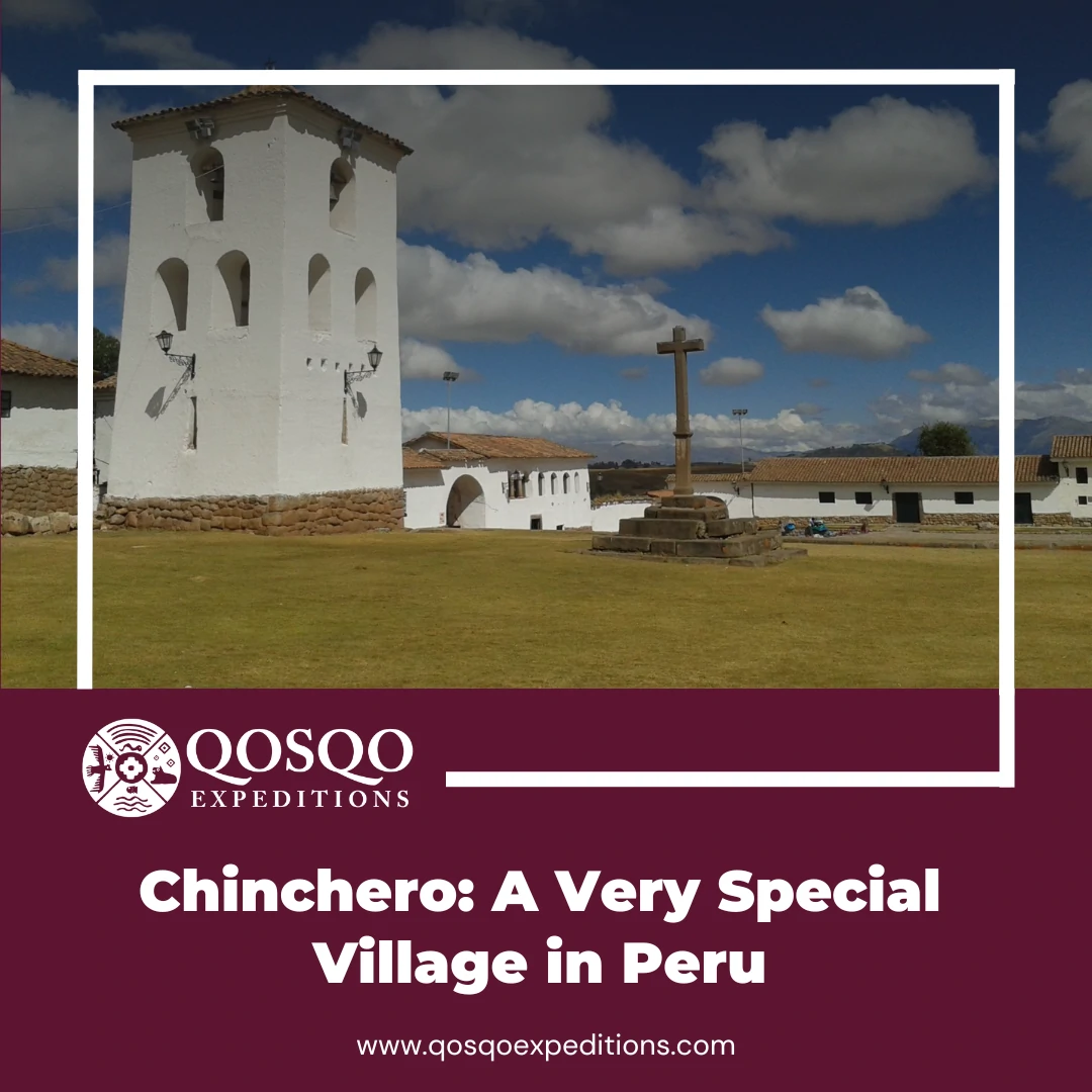 Chinchero: A very special village in Peru