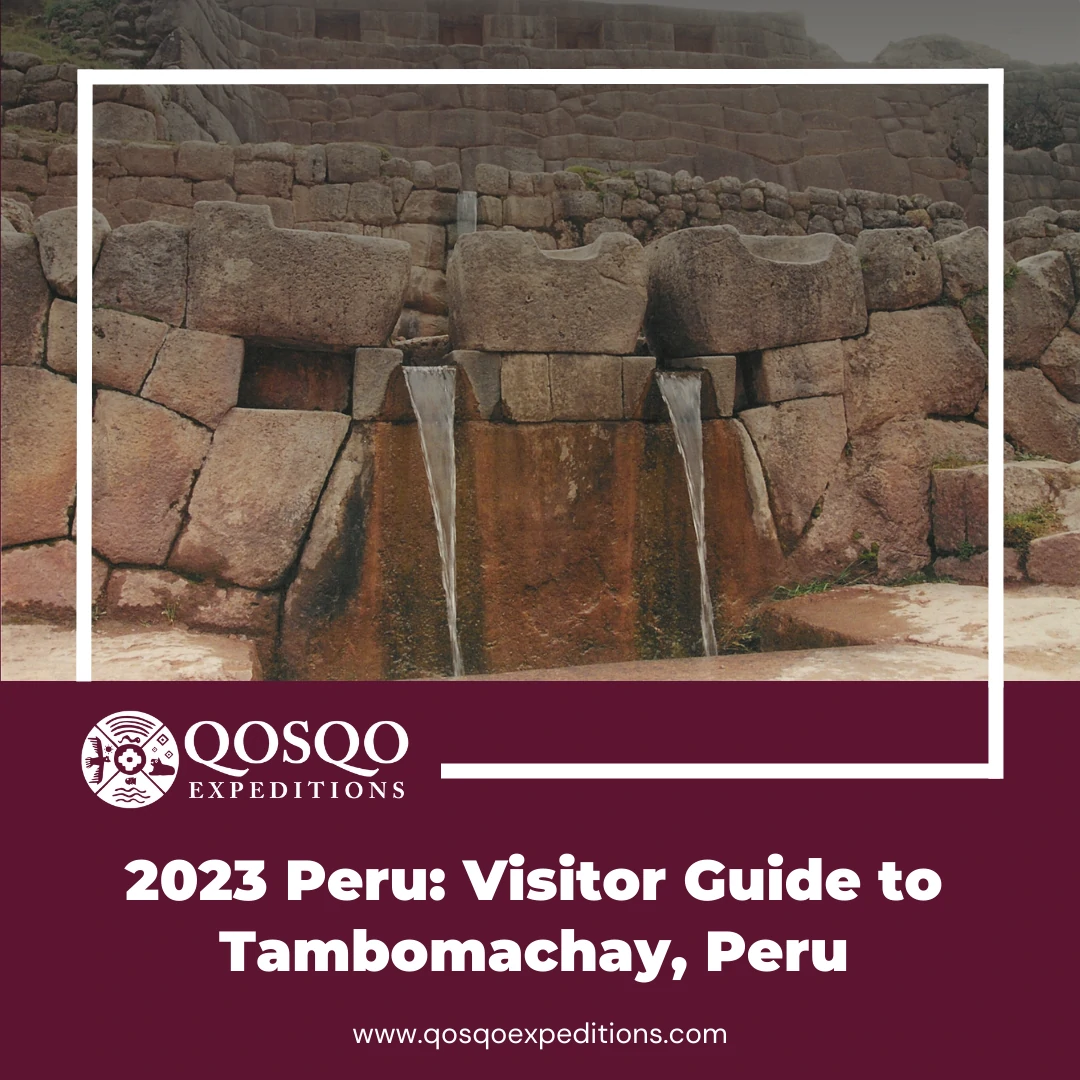 2023 Peru: Visitor Guide to Tambomachay, Peru