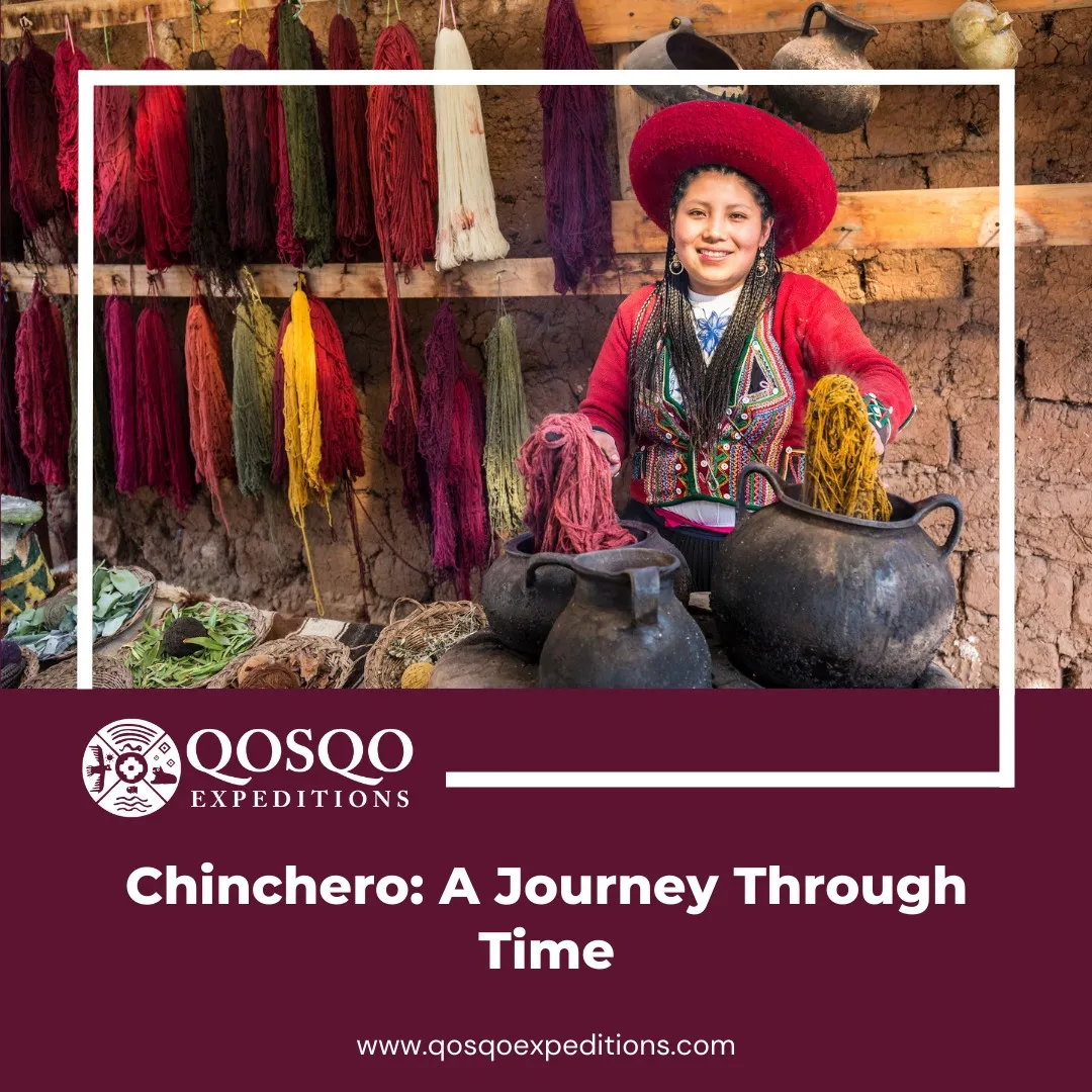 Chinchero: A Journey Through Time
