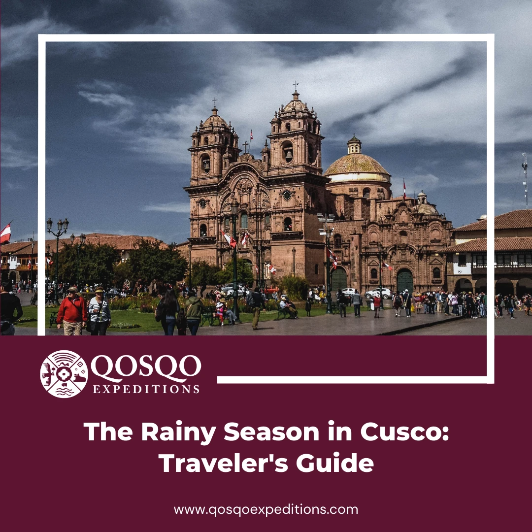 Rainy Season in Cusco