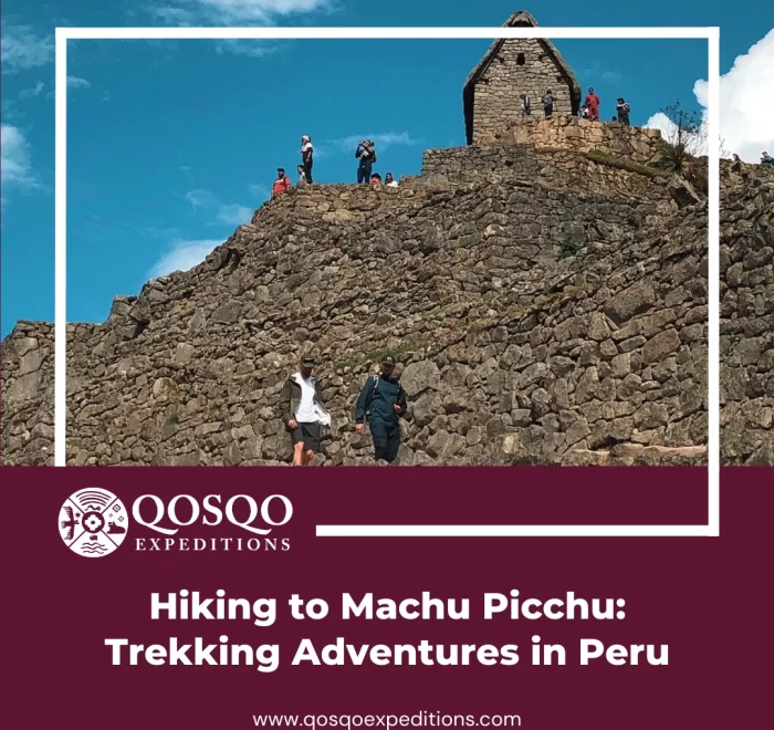 Hiking to Machu Picchu