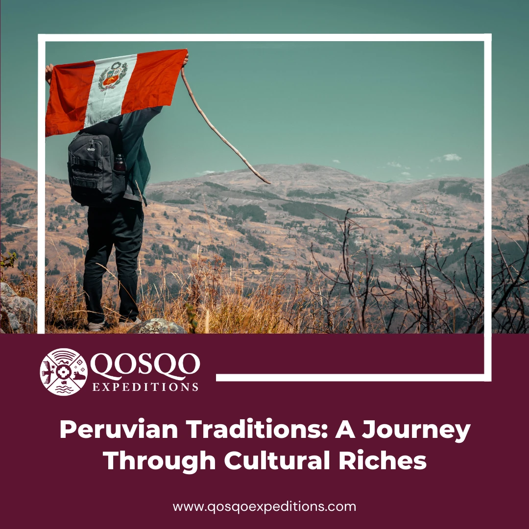 Peruvian Traditions
